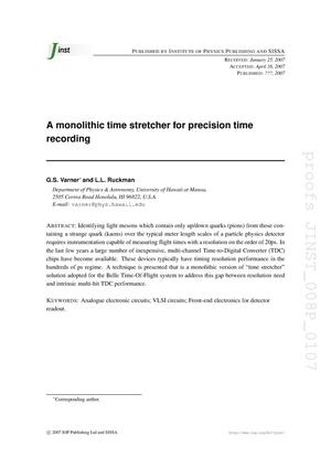 A monolithic time stretcher for precision time recording