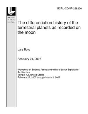 The differentiation history of the terrestrial planets as recorded on the moon