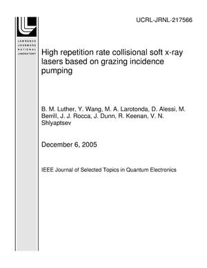 High repetition rate collisional soft x-ray lasers based on grazing incidence pumping