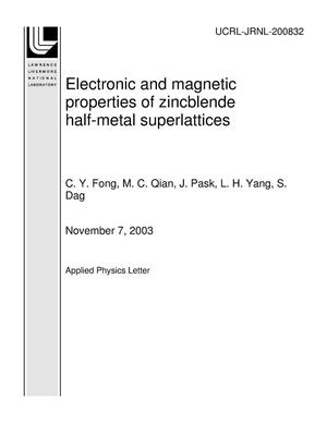 Electronic and magnetic properties of zincblende half-metal superlattices