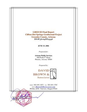 GRED III Final Report Clifton Hot Springs Geothermal Greenlee County, AZ