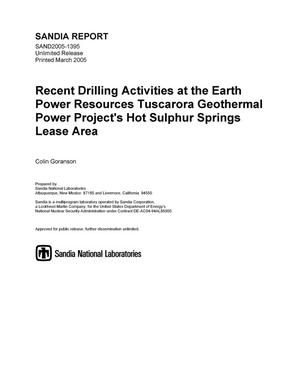 Recent drilling activities at the earth power resources Tuscarora geothermal power project's hot sulphur springs lease area.
