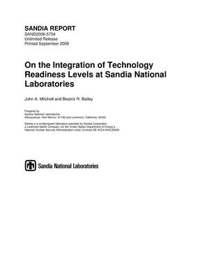 On the integration of technology readiness levels at Sandia National Laboratories.