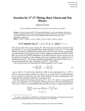 Searches for D0 - Anti-D0 Mixing, Rare Charm And Tau Decays