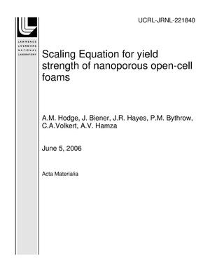 Scaling Equation for yield strength of nanoporous open-cell foams