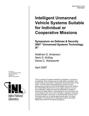 Intelligent Unmanned Vehicle Systems Suitable For Individual or Cooperative Missions