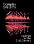 Report: Complex Systems: Science for the 21st Century
