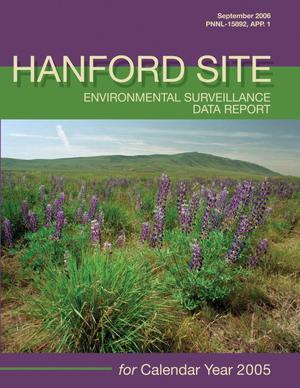 Hanford Site Environmental Surveillance Data Report for Calendar Year 2005