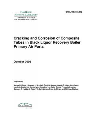 Cracking and Corrosion of Composite Tubes in Black Liquor Recovery Boiler Primary Air Ports