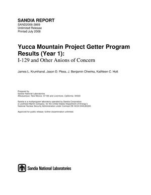 Yucca mountain project getter program results(year 1):I-129 and other anions of concern.