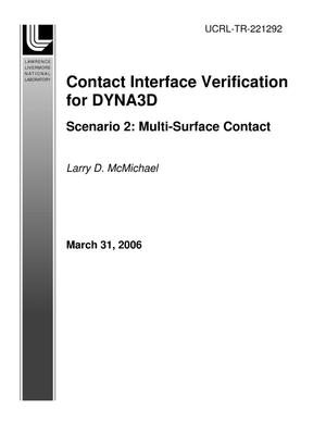 Contact Interface Verification for DYNA3D Scenario 2: Multi-Surface Contact