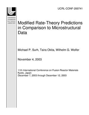 Modified Rate-Theory Predictions in Comparison to Microstructural Data