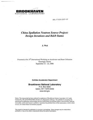 China Spallation Neutron Source Project: Design Iterations and R and D Status