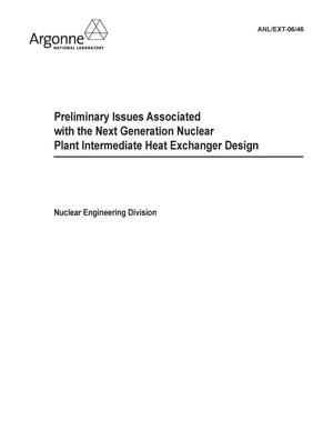 Preliminary Issues Associated With the Next Generation Nuclear Plant Intermediate Heat Exchanger Design.