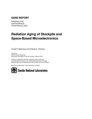Radiation aging of stockpile and space-based microelectronics.