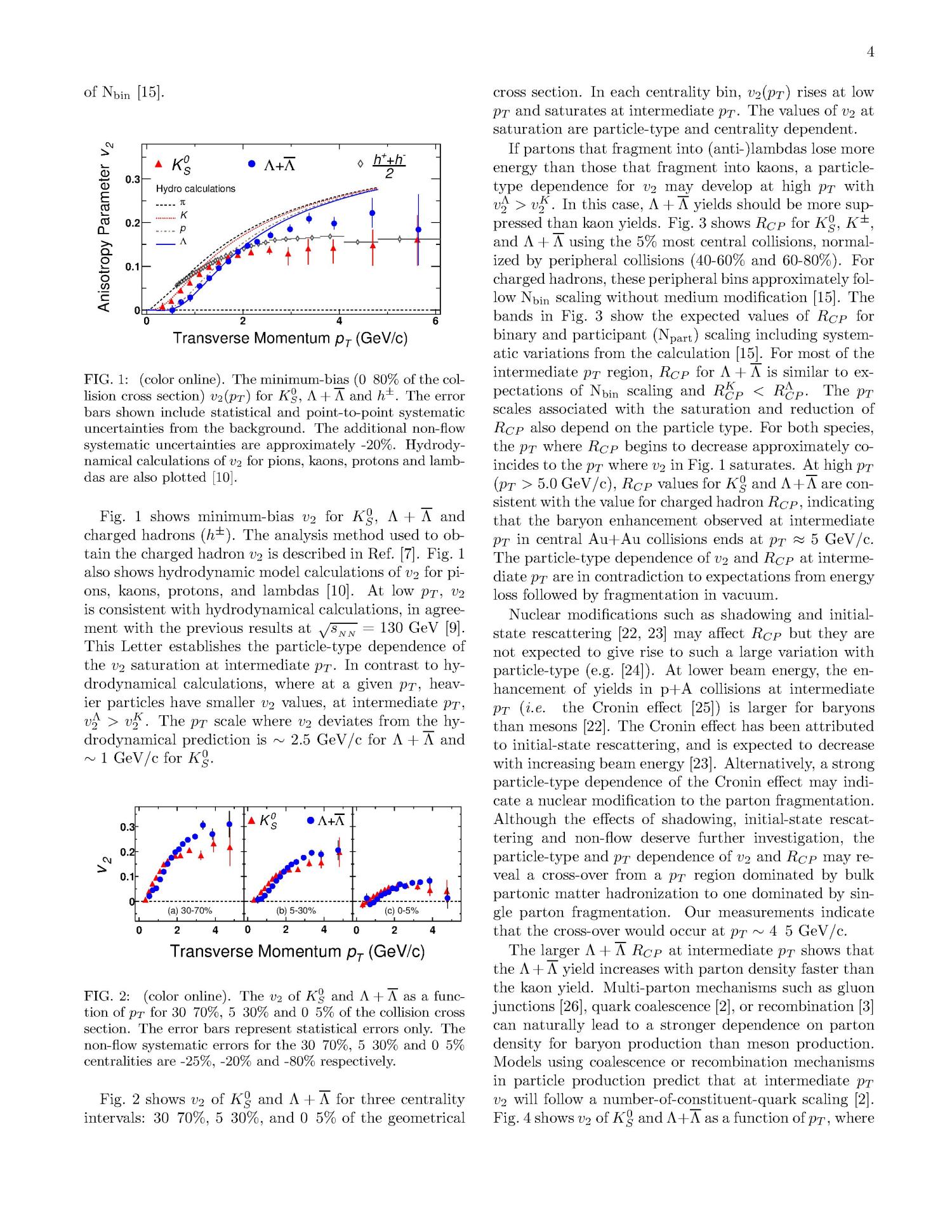 Particle-type dependence of azimuthal anisotropy and nuclearmodification of particle production in Au+Au collisions at sNN = 200GeV
                                                
                                                    [Sequence #]: 4 of 6
                                                