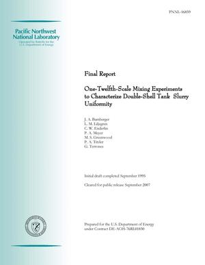 Final Report One-Twelfth-Scale Mixing Experiments to Characterize Double-Shell Tank Slurry Uniformity