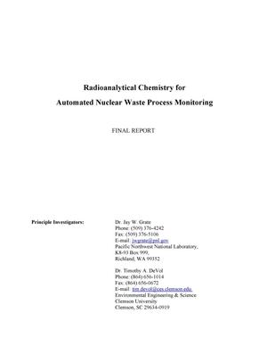 Radioanalytical Chemistry for Automated Nuclear Waste Process Monitoring