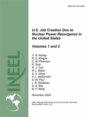 U.S. Job Creation Due to Nuclear Power Resurgence in The United States — Volumes 1 and 2