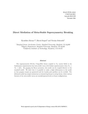 Direct Mediation of Meta-Stable Supersymmetry Breaking