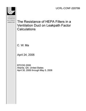 The Resistance of HEPA Filters in a Ventilation Duct on Leakpath Factor Calculations
