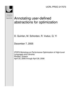 Annotating user-defined abstractions for optimization