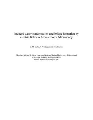 Induced water condensation and bridge formation by electric fieldsin Atomic Force Microscopy
