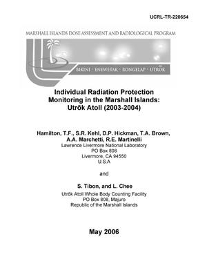 Individual Radiation Protection Monitoring in the Marshall Islands: Utrok Atoll (2003-2004)