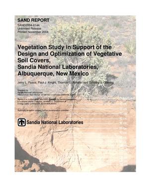 Vegetation study in support of the design and optimization of vegetative soil covers, Sandia National Laboratories, Albuquerque, New Mexico.