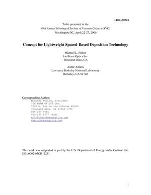 Concept for lightweight spaced-based deposition technology