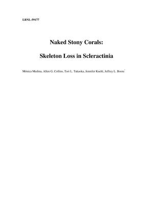 Naked Stony Corals: Skeleton Loss in Scleractinia
