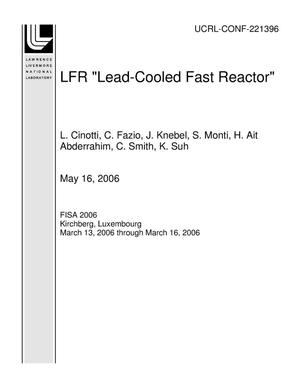 LFR "Lead-Cooled Fast Reactor"
