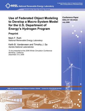 Use of Federated Object Modeling to Develop a Macro-System Model for the U.S. Department of Energy's Hydrogen Program; Preprint