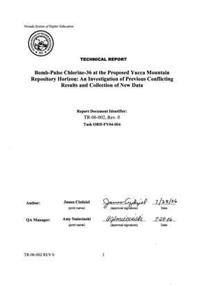 Bomb-Pulse Chlorine-36 at the Proposed Yucca Mountain Repository Horizon: An Investigation of Previous Conflicting Results and Collection of New Data