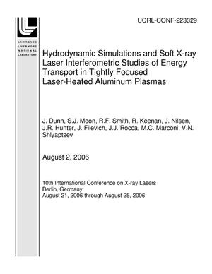 Hydrodynamic Simulations and Soft X-ray Laser Interferometric Studies of Energy Transport in Tightly Focused Laser-Heated Aluminum Plasmas