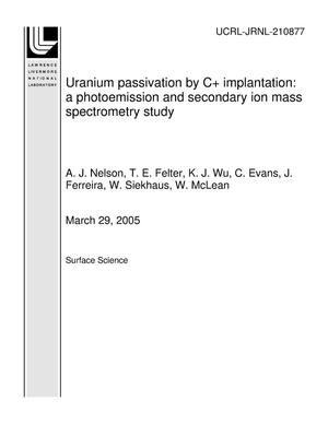 Uranium passivation by C+ implantation: a photoemission and secondary ion mass spectrometry study