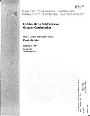Constraints on Hidden Sector Gaugino Condensation