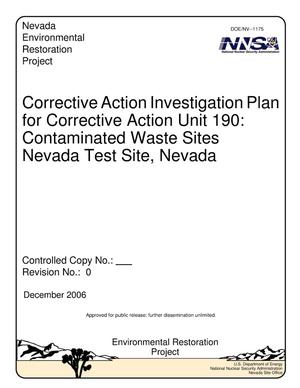 Corrective Action Investigation Plan for Corrective Action Unit 190: Contaminated Waste Sites Nevada Test Site, Nevada, Rev. No.: 0