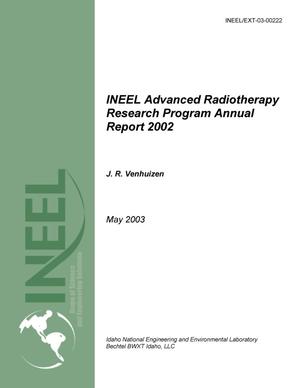 INEEL Advanced Radiotherapy Research Program Annual Report for 2002