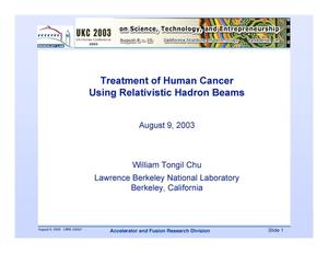 Treatment of Human Cancer Using Relativistic Hadron Beams
