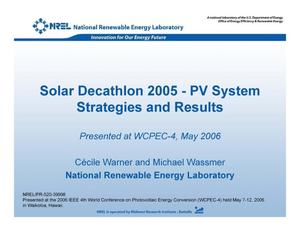 Solar Decathlon 2005 - PV System Strategies and Results