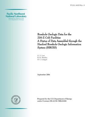 Borehole Geologic Data for the 216-Z Crib Facilities, A Status of Data Assembled through the Hanford Borehole Geologic Information System (HBGIS)