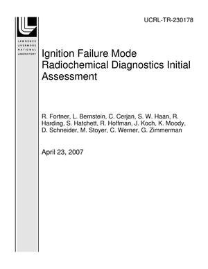 Ignition Failure Mode Radiochemical Diagnostics Initial Assessment