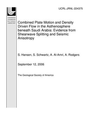 Combined Plate Motion and Density Driven Flow in the Asthenosphere beneath Saudi Arabia: Evidence from Shearwave Splitting and Seismic Anisotropy