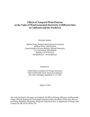 Effects of Temporal Wind Patterns on the Value of Wind-GeneratedElectricity at Different Sites in California and the Northwest