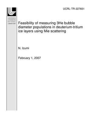 Feasibility of measuring 3He bubble diameter populations in deuterium-tritium ice layers using Mie scattering