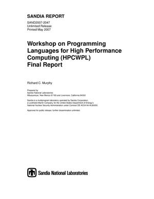 Workshop on programming languages for high performance computing (HPCWPL): final report.