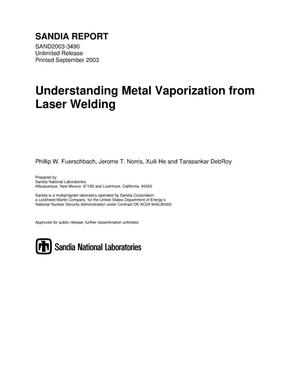 Understanding metal vaporizaiton from laser welding.