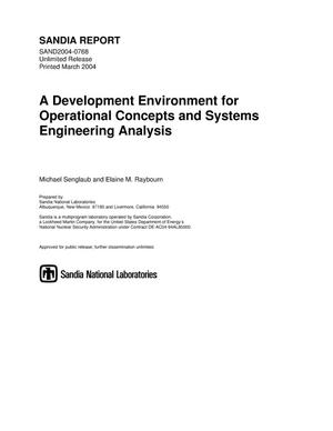A development environment for operational concepts and systems engineering analysis.