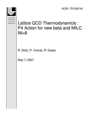 Lattice QCD Thermodynamcis : P4 Action for new beta and MILC Nt=6